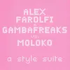 a style suite Gambafreaks Vs Farolfi Mix