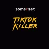 About TikTok Killer Song