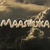 Maashuka