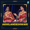 About Akhilandeshwari Song