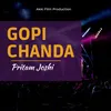 About Gopi Chanda Song