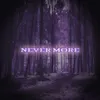 About Never More Song