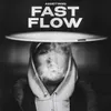 About Fast Flow Song