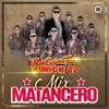 About Matancero Mix Song