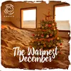 About The Warmest December Song