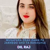 About Musafara Zrah Zama Pa Jarhedo Sho Ta Ranaghle Song