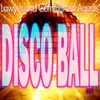 About Disco Ball Song