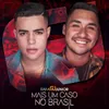 About Mais um Caso no Brasil Song