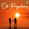 About Oh Priyakara Song