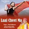 About Laal Cheet Ma Song
