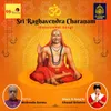 About Sri Raghavendra Charanam Song