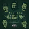 About Put The Gun Song