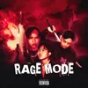 About RAGE MODE Song