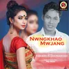 About Nwngkhao Mwjang Song