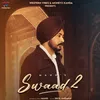 About Swaad 2 Song