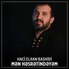 About Mən Həsrətindəyəm Song