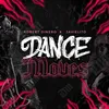 About Dance Moves Song