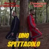 Uno spettacolo