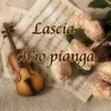 Lascia ch'io pianga Instrumental