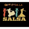 Que siga la Salsa