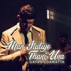 About Man Italiye Thani Una Song