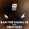 About Bain the Sakina Ke Song