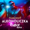 About Alkoholiczka Song