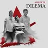 About Dilema Song