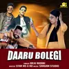 About Daaru Bolegi Song