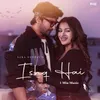 About Ishq Hai - 1 Min Music Song