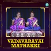 Vadavarayai Matthakki