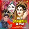 About Mila Sanware Ka Pyar Song