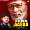 About Tu Hi Mera Aasara Song