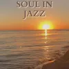 Soul In Jazz