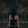 About Rijeke Tiho Teku Song