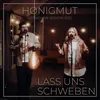 About Lass uns schweben Studio Live Session 2022 Song