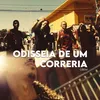 About Odisseia de um correria Song