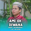 Ami Ek Diwana