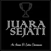 About Juara Sejati Song