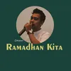 About Ramadhan Kita Song