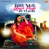 About Dhunge Uper Padi Re Taagri Song