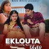 About Eklouta Dever Song