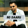 About No Daaru Song