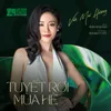 About Tuyết Rơi Mùa Hè 25th Làn Sóng Xanh Song