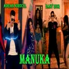 About MANUKA Song
