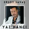 About Yaz Hancı Song