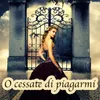 O cessate di piagarmi Instrumental