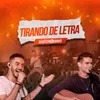 About Tirando De Letra Ao Vivo Song