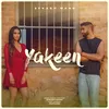 About Yakeen Song