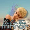 About Girl in The Mirror Song